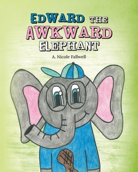 Paperback Edward the Awkward Elephants Book
