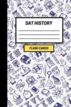 SAT History: Create your own SAT History Flash cards. Includes Spaced Repetition and Lapse Tracker (480 cards)