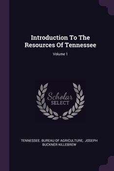 Paperback Introduction To The Resources Of Tennessee; Volume 1 Book