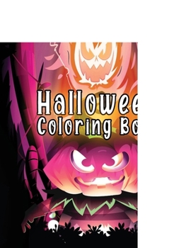 Paperback Halloween Coloring Book: A Collection of Coloring Pages with Scary Spooky Cute Things Such as Zombies, Spiders, Ghosts, Witches, Bats and More Book