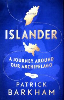 Hardcover Islander: A Journey Around Our Archipelago Book