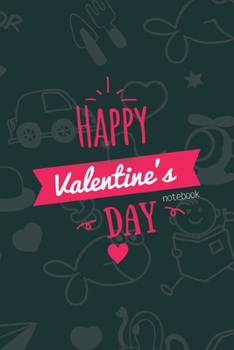 Paperback Happy Valentines Day Notebook, Blank Write-in Journal, Dotted Lines, Wide Ruled, Medium (A5) 6 x 9 In (Olive Green) Book