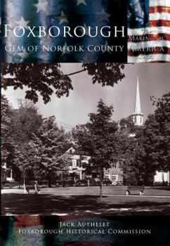 Paperback Foxborough: Gem of Norfolk County Book