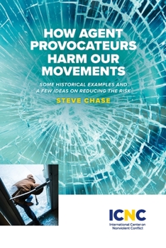 Paperback How Agent Provocateurs Harm Our Movements Book