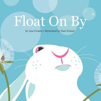 Paperback Float On By Book