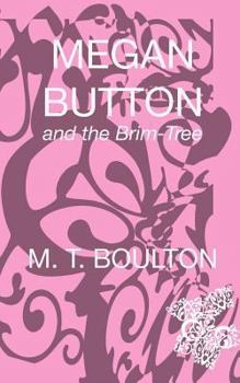 Paperback Megan Button and the Brim-Tree Book