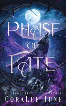 Phase of Fate - Book #1 of the Phase Mountain Pack