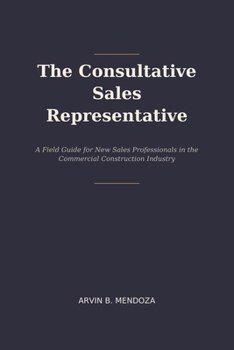 Paperback The Consultative Sales Representative Book