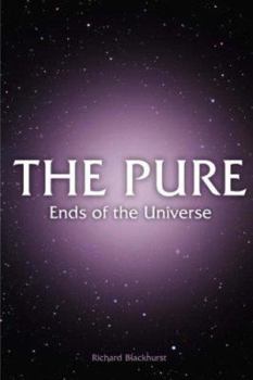 Paperback THE PURE - Ends of the Universe Book