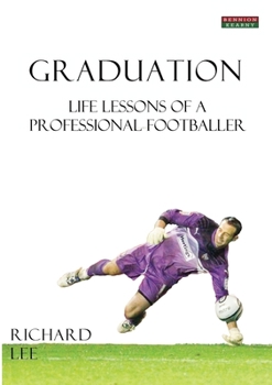 Paperback Graduation: Life Lessons of a Professional Footballer Book
