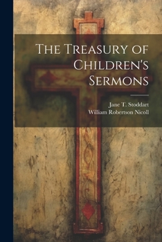 Paperback The Treasury of Children's Sermons Book