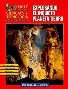 Hardcover Holt Science & Technology: Student Edition Spanish Grades 6-8 (F) Explorando El Inquieto Planeta Tierra 2003 Book