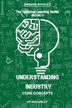Paperback Understanding Industry: Core Concepts (Book 1) Book