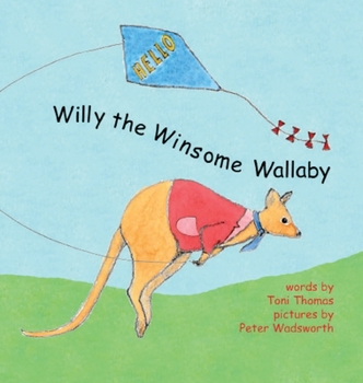 Hardcover Willy the Winsome Wallaby Book