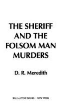 Mass Market Paperback Sheriff and the Folsom Man Murders Book