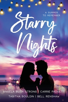 Starry Nights: Four Christian Contemporary Romance Novels (A Summer to Remember)