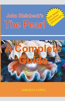 Paperback John Steinbeck's The Pearl: A Complete Guide Book