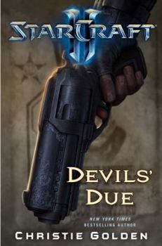 Hardcover Starcraft II: Devils' Due Book