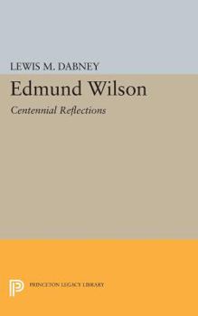 Paperback Edmund Wilson: Centennial Reflections Book