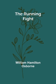Paperback The Running Fight Book