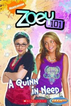 Paperback Zoey 101: A Quinn in Need Book