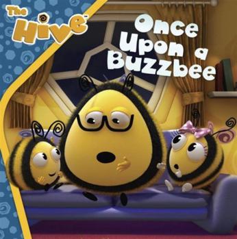 Hardcover Once upon a Buzzbee Book