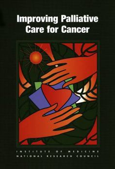 Paperback Improving Palliative Care for Cancer Book