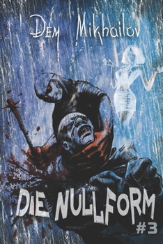 Paperback Die Nullform (Buch 3): RealRPG-Serie [German] Book