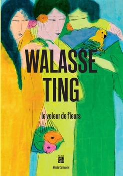 Hardcover Walasse Ting: The Flower Thief Book