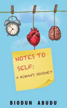 Paperback Notes to Self: A Human's Journey Book