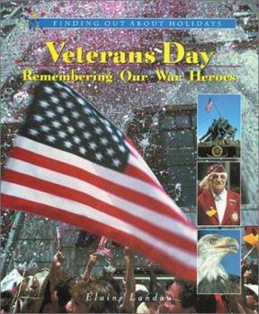 Library Binding Veterans Day: Remembering Our War Heroes Book