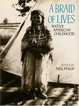 Hardcover A Braid of Lives: Native American Childhood Book