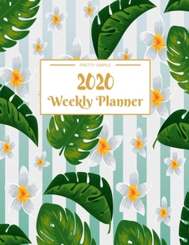 Weekly Planner 2020: Year At A Glance And Vertical Dated Pages | 8.5 x 11 inches 120 pages