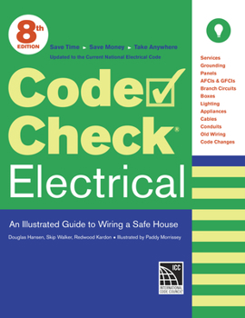 Spiral-bound Code Check Electrical: An Illustrated Guide to Wiring a Safe House Book
