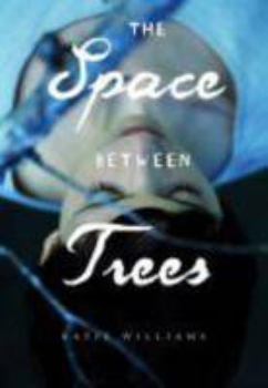 Paperback The Space Between Trees Book
