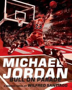 Hardcover Michael Jordan: Bull on Parade Book