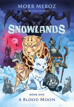 Hardcover A Blood Moon (Snowlands #1) Book