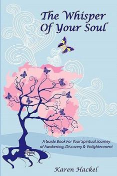 Paperback The Whisper Of Your Soul Book