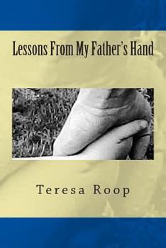 Paperback Lessons From My Father's Hand Book