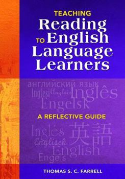Paperback Teaching Reading to English Language Learners: A Reflective Guide Book