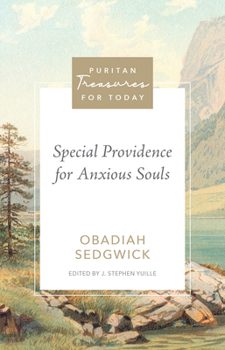 Paperback Special Providence for Anxious Souls Book