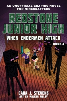 When Endermen Attack - Book #4 of the Redstone Junior High