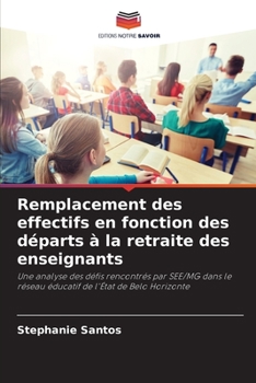 Paperback Remplacement des effectifs en fonction des départs à la retraite des enseignants [French] Book