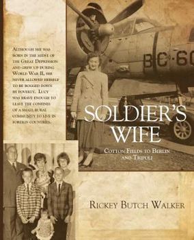 Paperback Soldier's Wife: Cotton Fields to Berlin and Tripoli Book