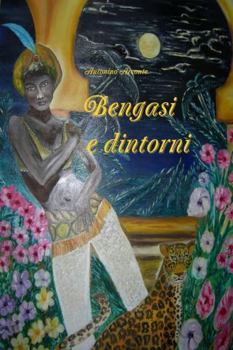 Paperback Bengasi e dintorni [Italian] Book