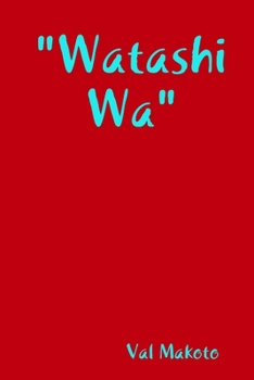 Paperback "Watashi Wa" Book
