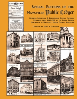 Paperback Special Editions of the Maysville Public Ledger 1900-1910 Book