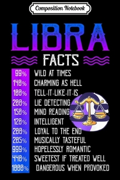 Paperback Composition Notebook: Libra Facts Zodiac Funny Lovers Gift Journal/Notebook Blank Lined Ruled 6x9 100 Pages Book