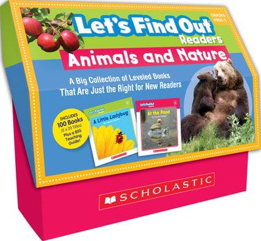 Product Bundle Let's Find Out Readers: Animals & Nature / Guided Reading Levels A-D (Multiple-Copy Set): 20 Nonfiction Books That Are Just Right for Young Learners Book