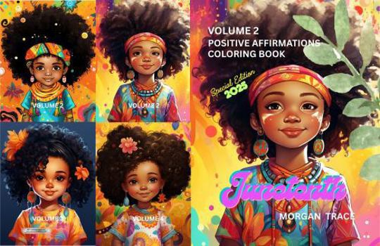 Paperback POSITIVE AFFIRMATIONS VOL 2: SPECIAL EDITION 2025 JUNETEENTH Book